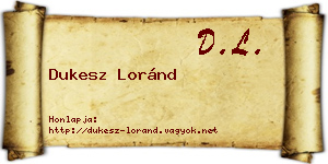 Dukesz Loránd névjegykártya